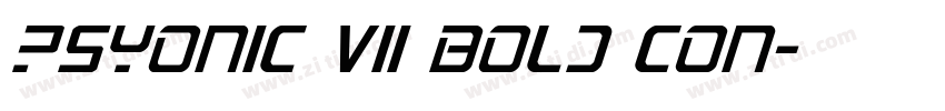 PsYonic VII Bold Con字体转换